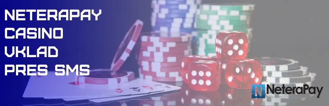 NeteraPay casino vklad přes SMS